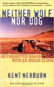 Portada de Neither Wolf Nor Dog, de Kent Nerburn, un testimonio de la cultura india